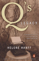 Q's Legacy: A Delightful Account of a Lifelong Love Affair with Books