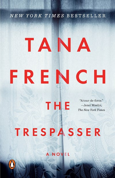 The Trespasser: A Novel