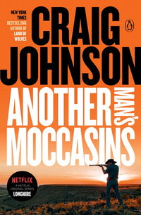 Another Man's Moccasins: A Longmire Mystery