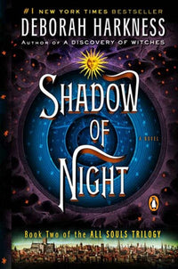 Shadow of Night: A Novel