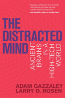 The Distracted Mind: Ancient Brains in a High-Tech World