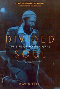 Divided Soul: The Life Of Marvin Gaye