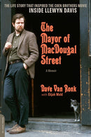 The Mayor of MacDougal Street [2013 edition]: A Memoir