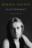 Scattershot: Life, Music, Elton, and Me