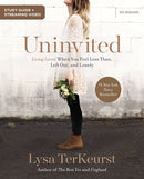 Uninvited Bible Study Guide plus Streaming Video: Living Loved When You Feel Less Than, Left Out, and Lonely