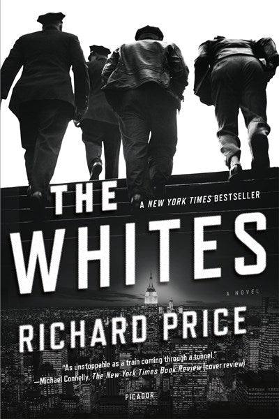 The Whites: A Novel