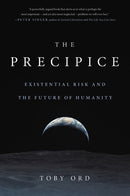 The Precipice: Existential Risk and the Future of Humanity