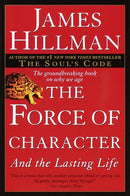 The Force of Character: And the Lasting Life