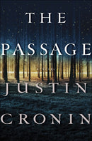 The Passage: A Novel (Book One of The Passage Trilogy)