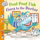 Pout-Pout Fish: Goes to the Doctor