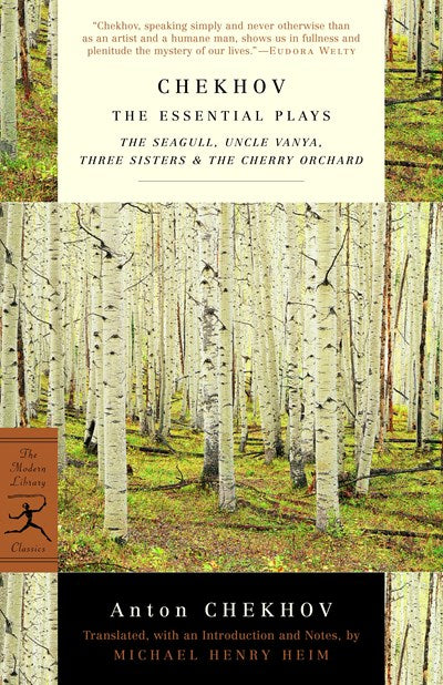 Chekhov: The Essential Plays : The Seagull, Uncle Vanya, Three Sisters & The Cherry Orchard