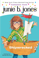 Junie B. Jones #23: Shipwrecked