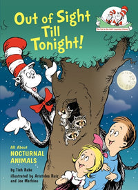 Out of Sight Till Tonight!: All About Nocturnal Animals