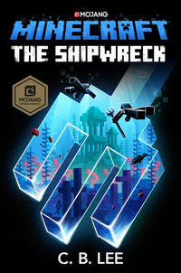 Minecraft: The Shipwreck : An Official Minecraft Novel