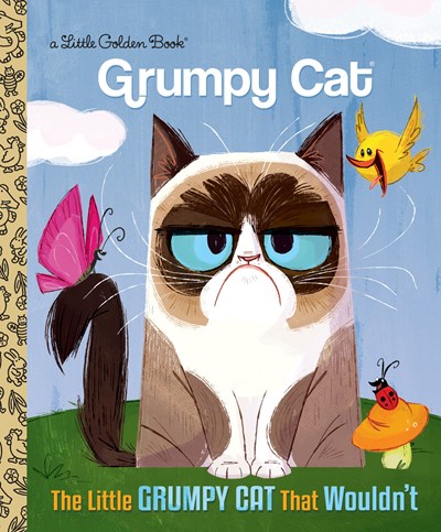 The Little Grumpy Cat that Wouldn't (Grumpy Cat)