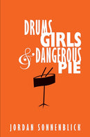 Drums, Girls, and Dangerous Pie