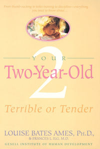 Your Two-Year-Old: Terrible or Tender