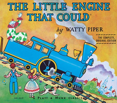 The Little Engine That Could: The Complete, Original Edition