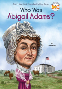 Who Was Abigail Adams?