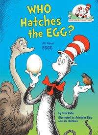 Who Hatches the Egg? All About Eggs: All About Eggs