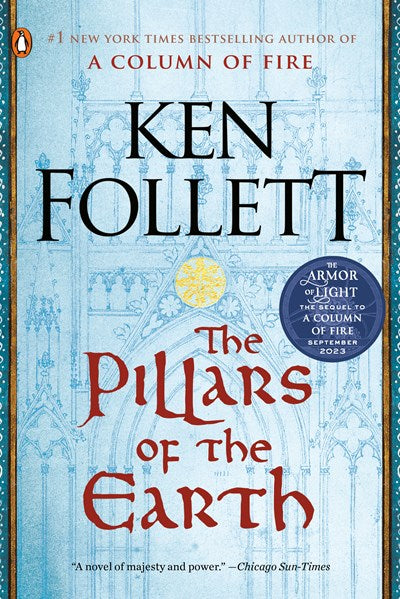 The Pillars of the Earth: A Novel