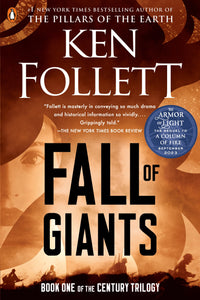 Fall of Giants: Book One of the Century Trilogy