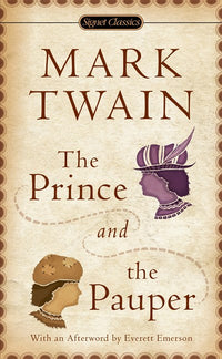 The Prince and the Pauper: 100th Anniversary Edition