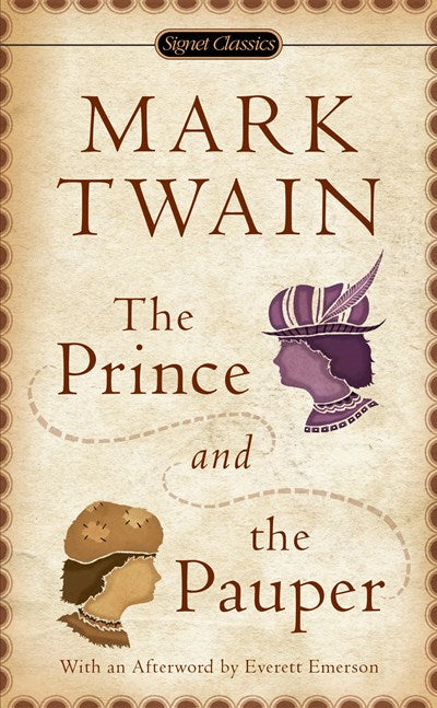 The Prince and the Pauper: 100th Anniversary Edition