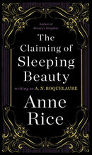 The Claiming of Sleeping Beauty: A Novel