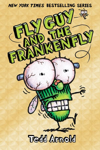 Fly Guy and the Frankenfly (Fly Guy #13)