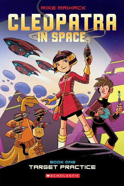 Target Practice: A Graphic Novel (Cleopatra in Space #1)