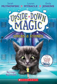 Sticks & Stones (Upside-Down Magic #2)