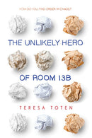 The Unlikely Hero of Room 13B