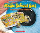 The Magic School Bus Explores the Senses: Explores The Senses