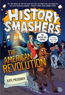 History Smashers: The American Revolution