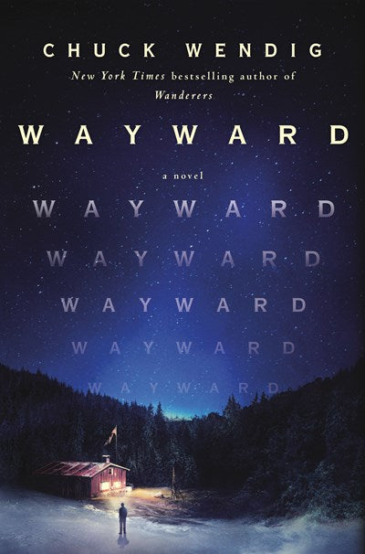 Wayward: A Novel