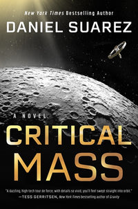 Critical Mass: A Novel