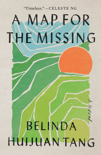 A Map for the Missing: A Novel