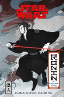 Star Wars Visions: Ronin : A Visions Novel (Inspired by The Duel)