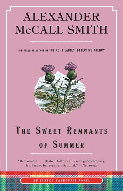 The Sweet Remnants of Summer: An Isabel Dalhousie Novel (14)