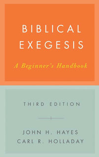 Biblical Exegesis, Third Edition: A Beginner's Handbook