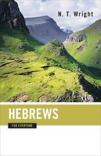 Hebrews for Everyone