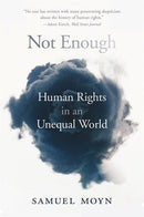 Not Enough: Human Rights in an Unequal World