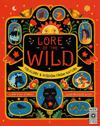 Lore of the Wild: Folklore and Wisdom from Nature