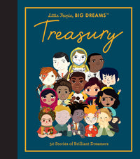 Little People, BIG DREAMS: Treasury : 50 Stories of Brilliant Dreamers