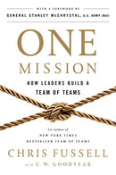 One Mission: How Leaders Build a Team of Teams