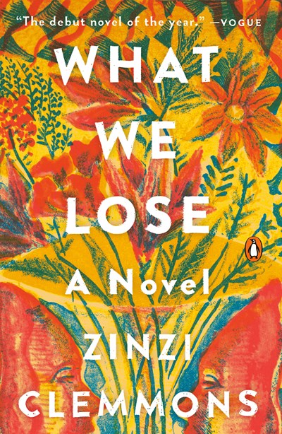 What We Lose: A Novel