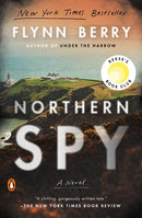 Northern Spy: A Novel