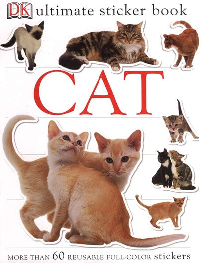 Ultimate Sticker Book: Cat : More Than 60 Reusable Stickers