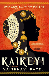 Kaikeyi: A Novel